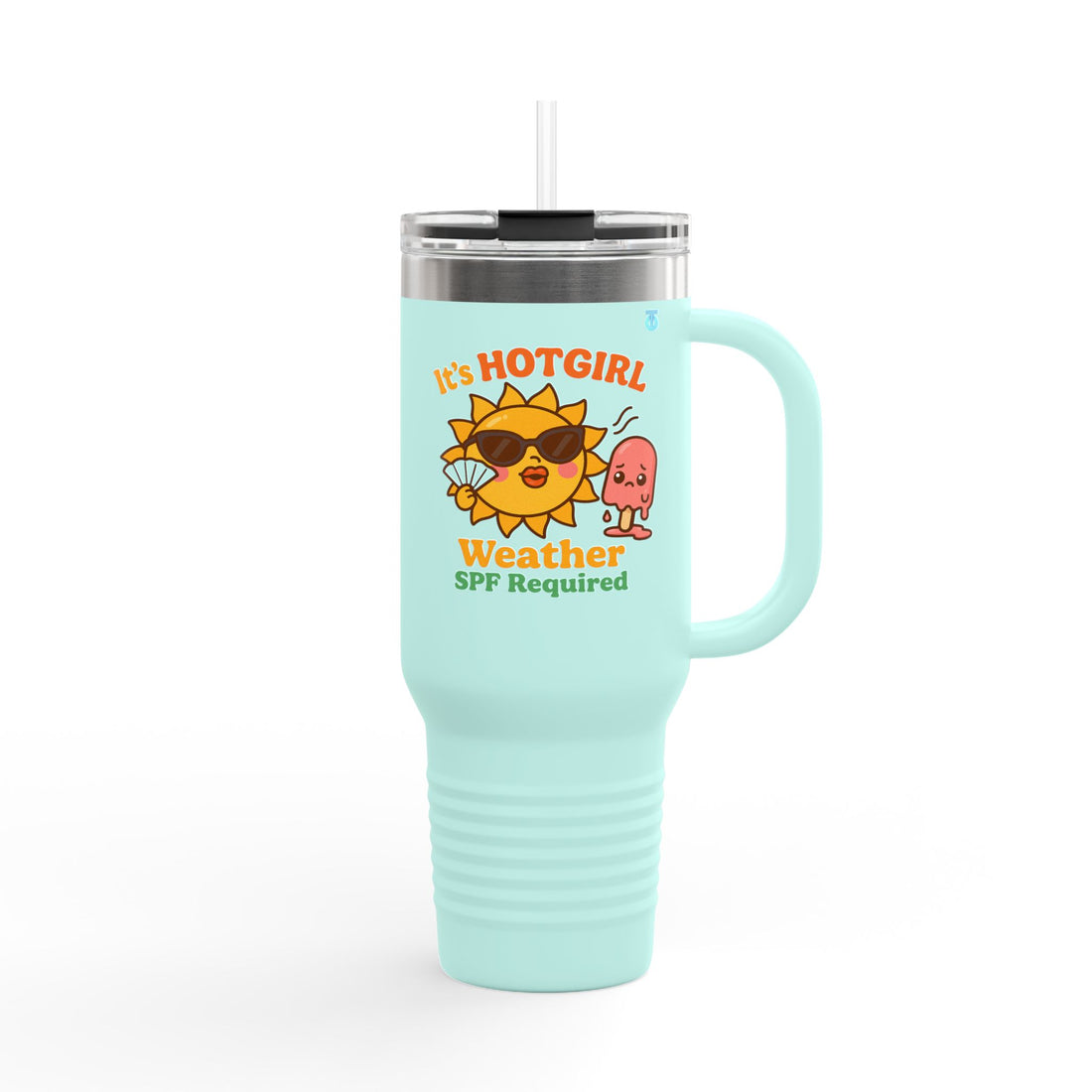 It's HOTGIRL Weather Insulated Travel Mug